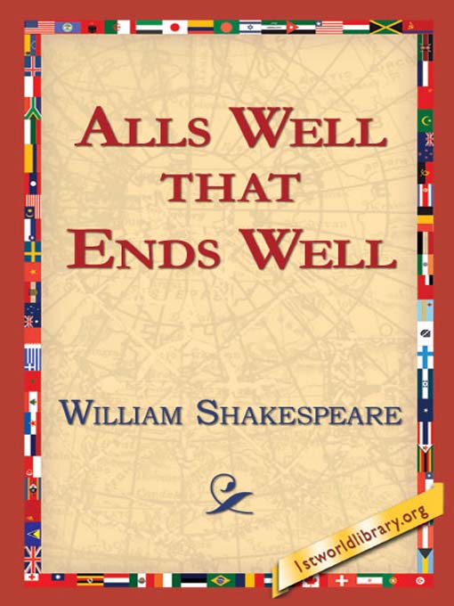 Title details for Alls Well That Ends Well by William Shakespeare - Available